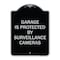 Signmission Garage Is Protected by Surveillance Cameras Heavy-Gauge Aluminum Sign, 24" H, BS-1824-23937 A-DES-BS-1824-23937 - alternate 1